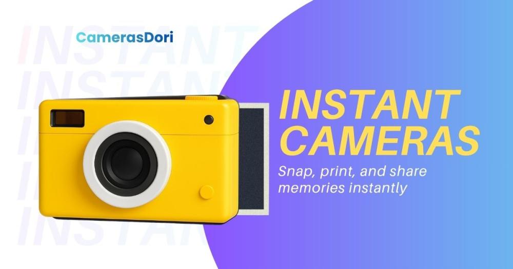 Instant Cameras