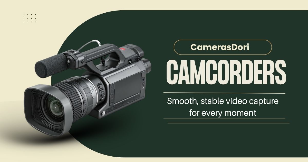 Camcorders
