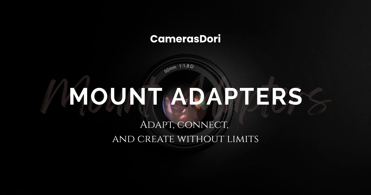 Mount Adapters Mount Adapters